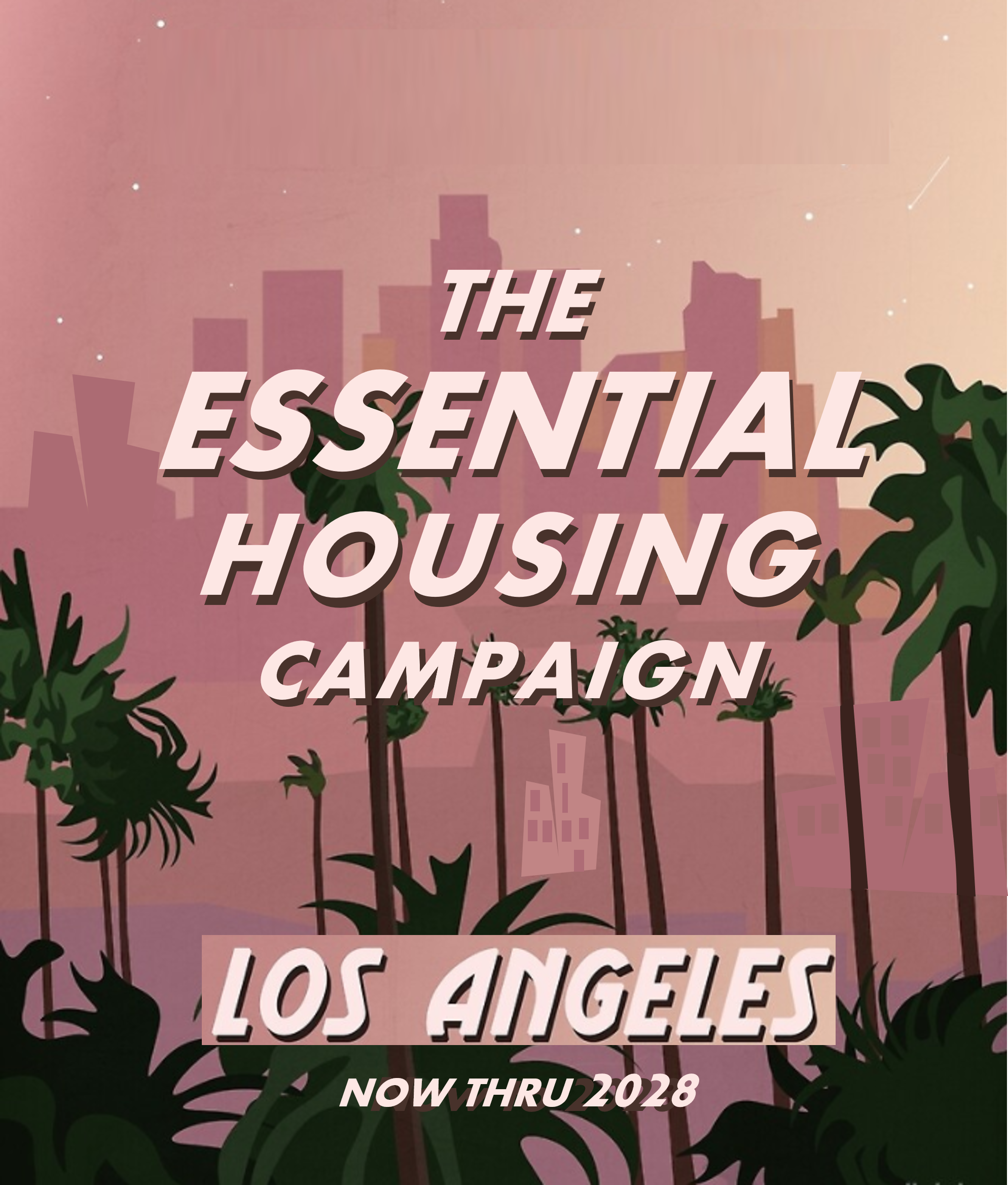 The Essential Housing Campaign Housing Innovation Collaborative